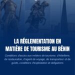 La réglementation en matière de tourisme au Bénin