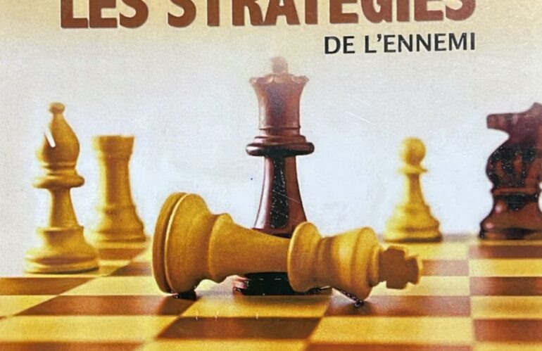 Discerner et vaincre les stratégies de l&rsquo;ennemi