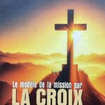 Le Modèle de la mission par la CROIX