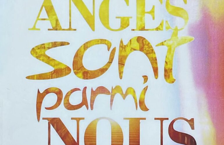 Les Anges sont parmi nous