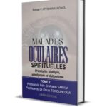 Maladies Oculaires Spirituelles TOME 2