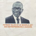 Patrice TALON et le modèle AST des entrepreneurs à succès