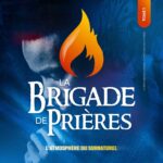 La Brigade des Prières